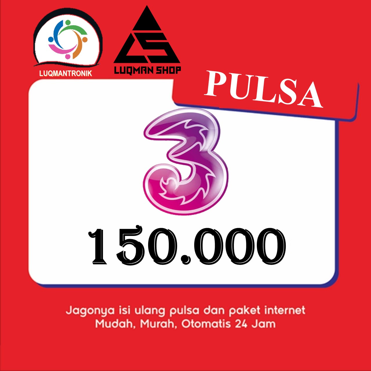 Pulsa TRI - Pulsa Three Rp 150.000