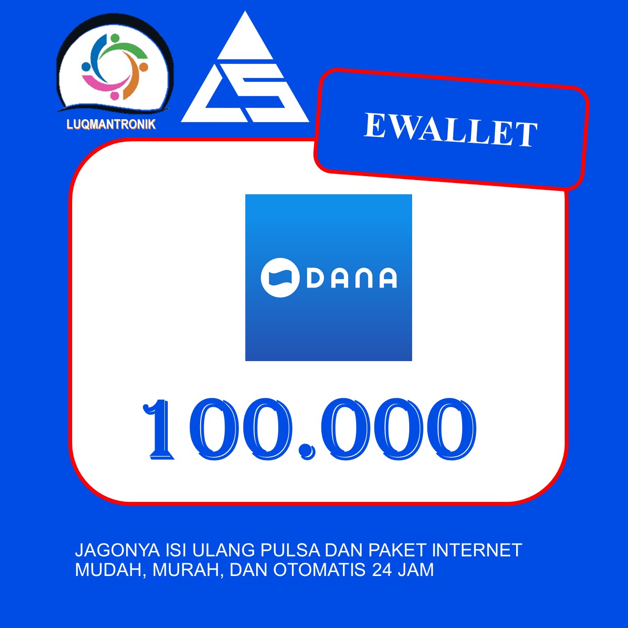 TOPUP EWALLET DANA - DANA 100.000